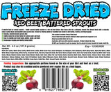 Freeze Dried Sprouts - Red Beet Battered