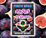 Freeze Dried Sprouts - Choose Your Flavor(s)